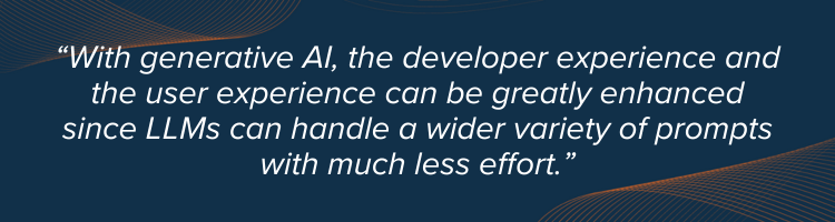 Pull quote: With generative AI, the developer experience and the user experience can be greatly enhanced