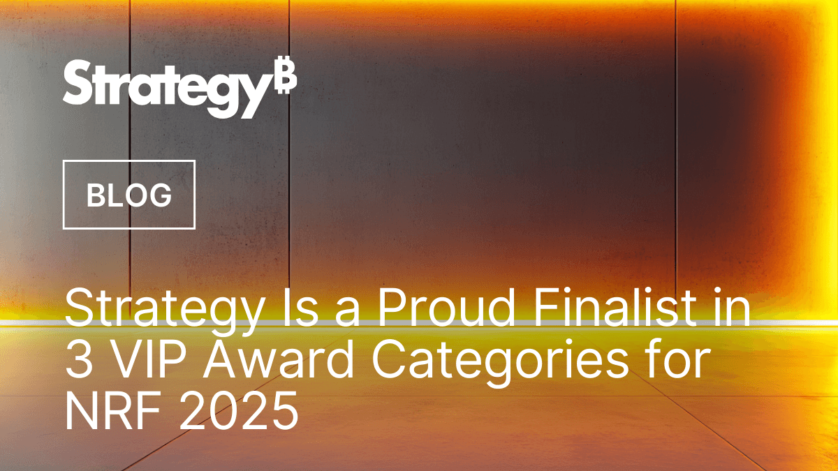Video: MicroStrategy Is a Proud Finalist in 3 VIP Award Categories for NRF 2025