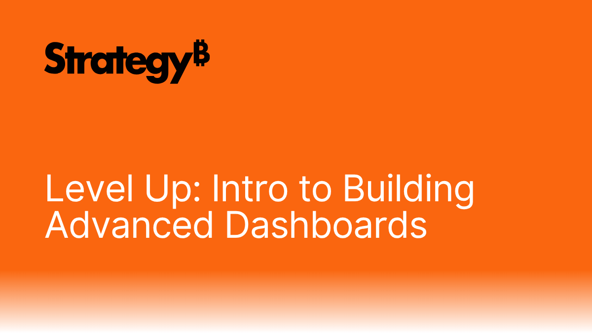 Level Up Intro to Building Advanced Dashboards.png
