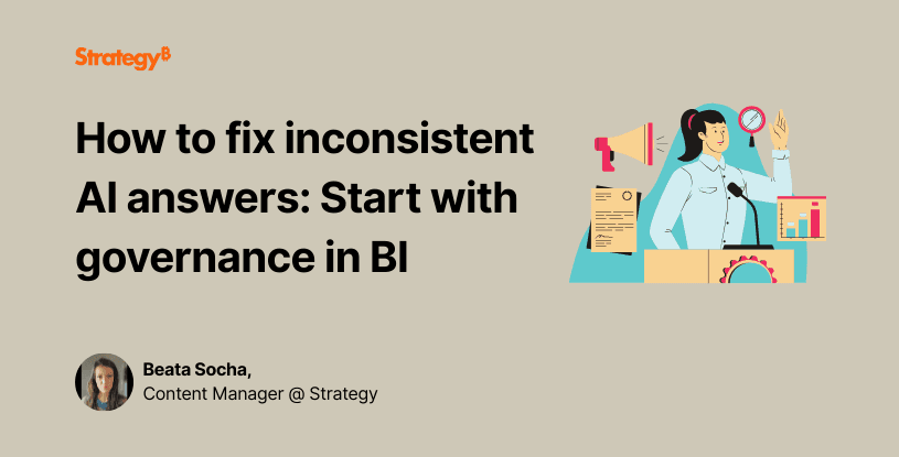 Video: How to fix inconsistent AI answers: Start with governance in BI